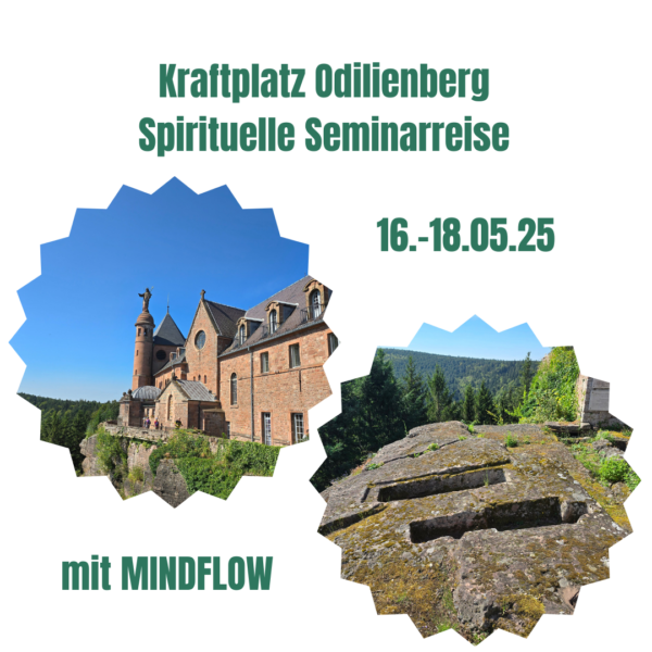 Kraftplatz Odilienberg - Ein spirituelles Retreat